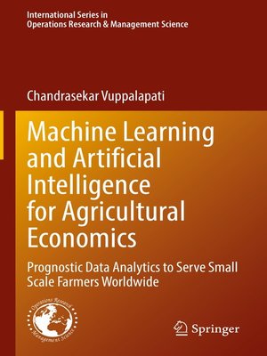 cover image of Machine Learning and Artificial Intelligence for Agricultural Economics